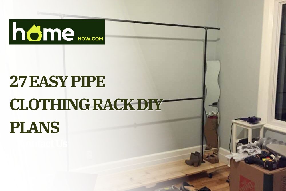 27 Easy Pipe Clothing Rack DIY Plans