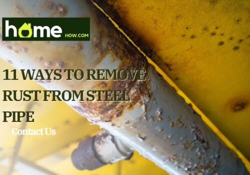 11 Ways to Remove Rust From Steel Pipe