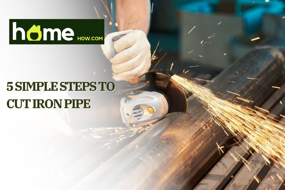 5 Simple Steps to Cut Iron Pipe