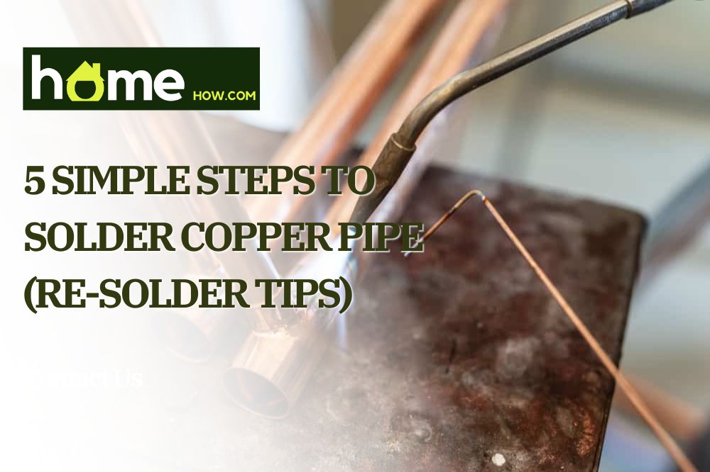 5 Simple Steps to Solder Copper Pipe