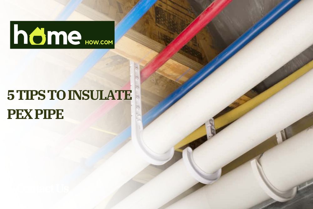 5 Tips to Insulate Pex Pipe