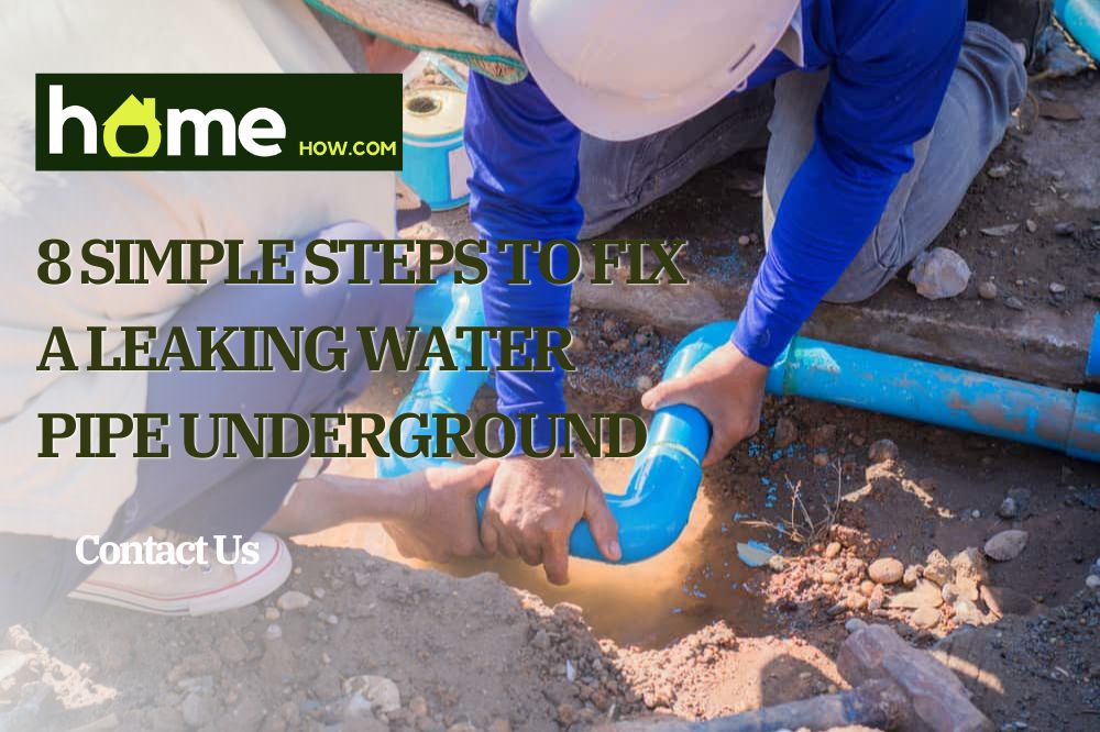8 Simple Steps to Fix A Leaking Water Pipe Underground