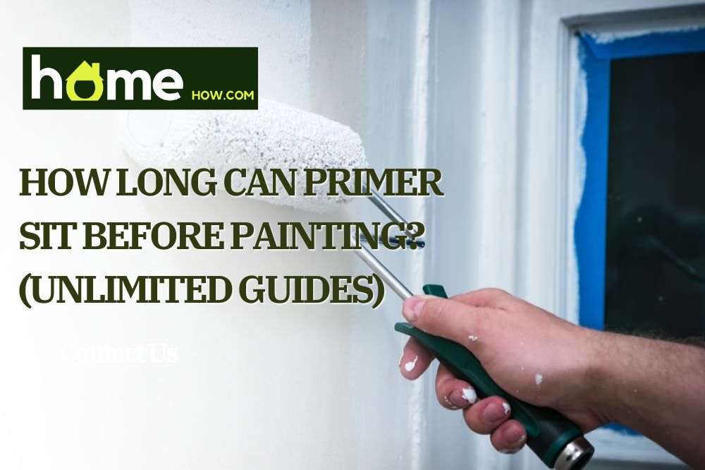 How Long Can Primer Sit Before Painting? (Unlimited Guides)