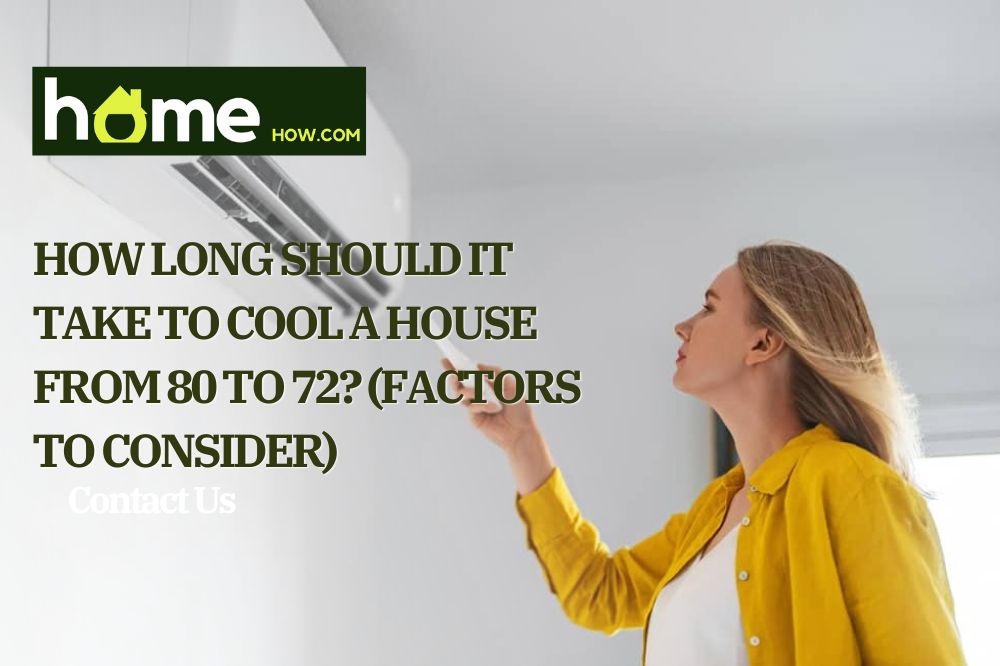 How Long Should It Take To Cool A House From 80 To 72