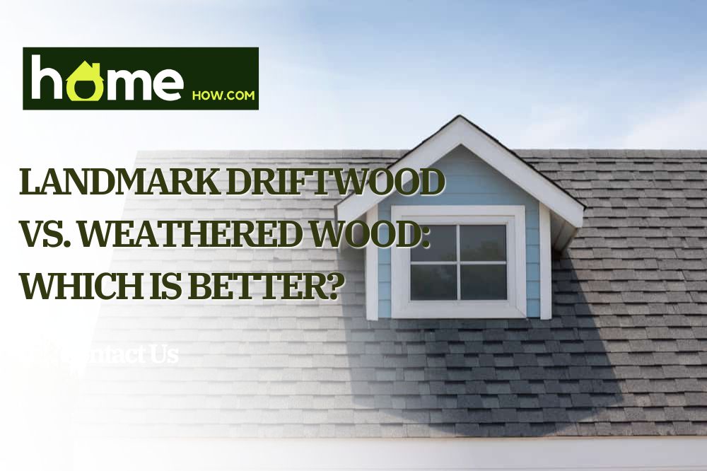 Landmark Driftwood Vs. Weathered Wood: Which Is Better?