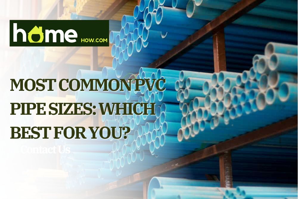 Most Common PVC Pipe Sizes