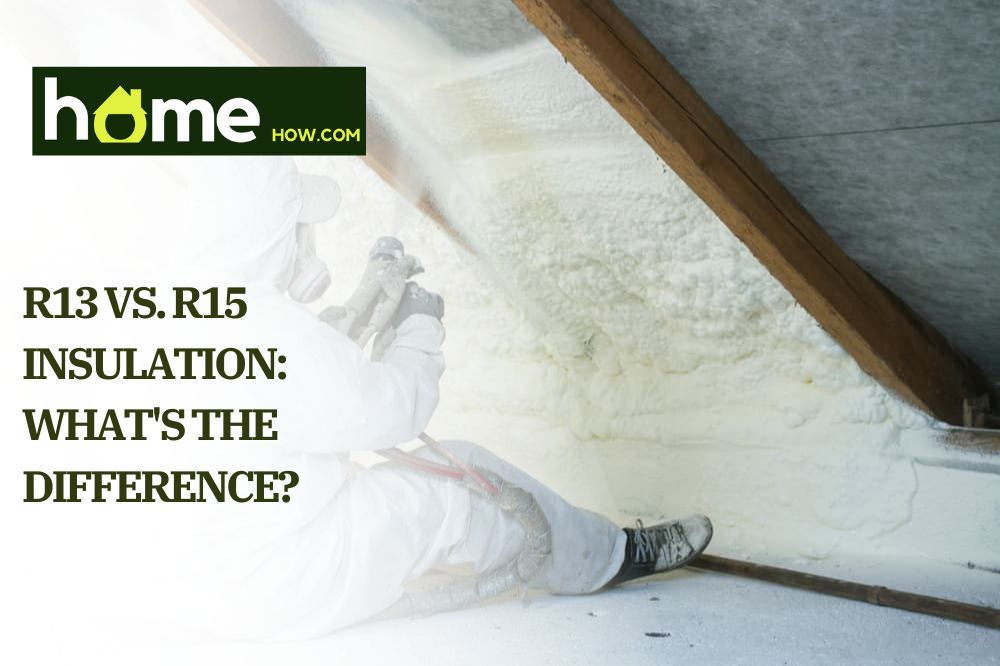 R13 vs. R15 Insulation What's The Difference