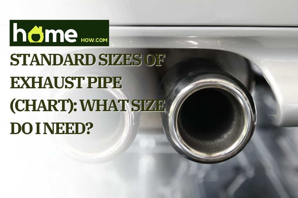 Standard Sizes of Exhaust Pipe (Chart): What Size Do I Need?