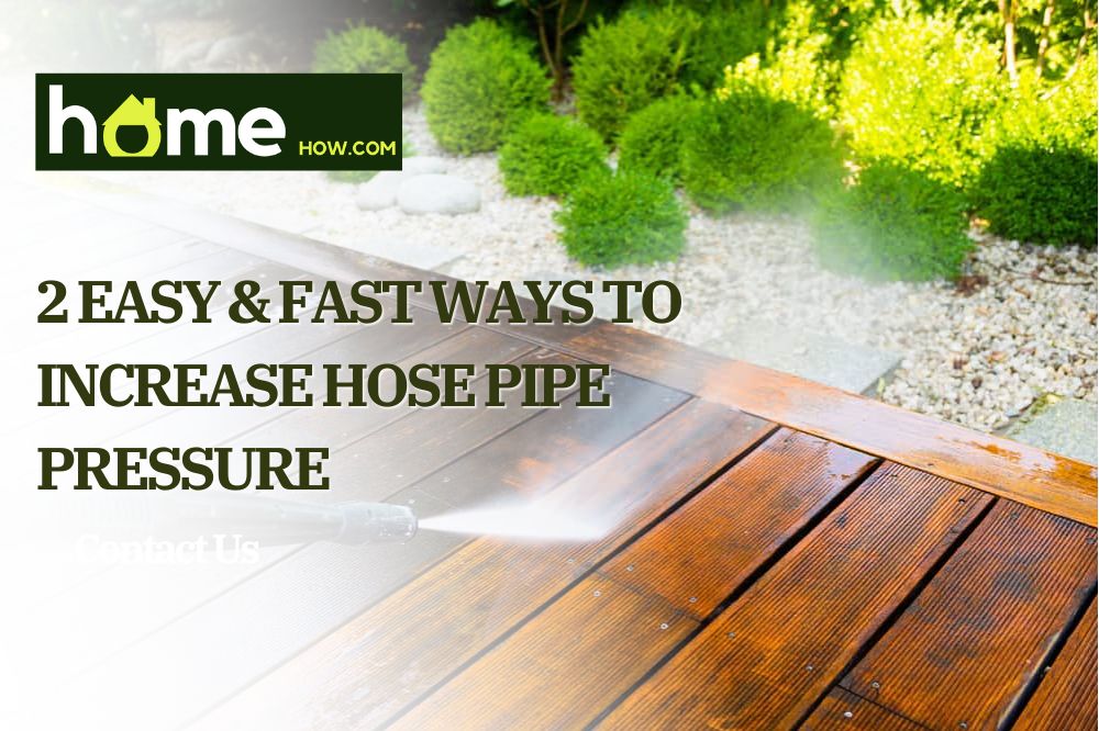 Ways To Increase Hose Pipe Pressure