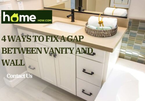 4 Ways to Fix a Gap Between Vanity and Wall