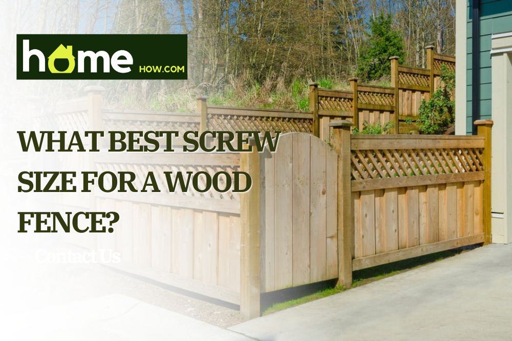 What Best Screw Size for a Wood Fence