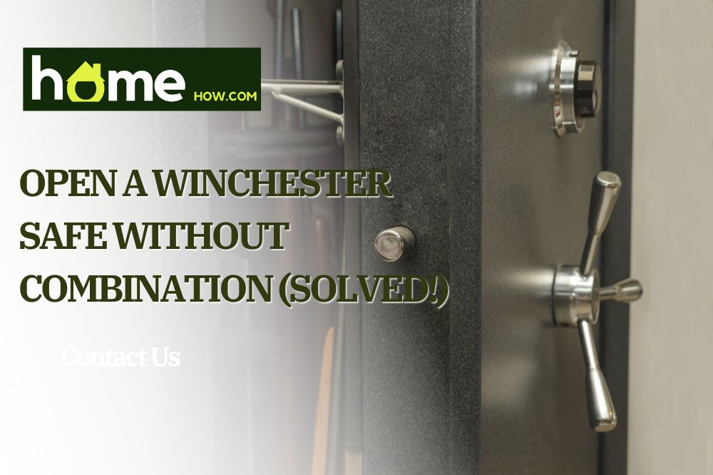 Open A Winchester Safe Without Combination (Solved!)