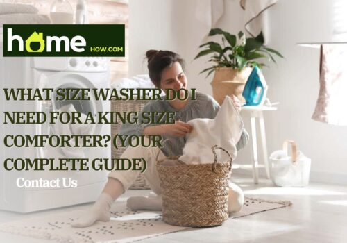 What Size Washer Do I Need For A King Size Comforter? (Your Complete Guide)