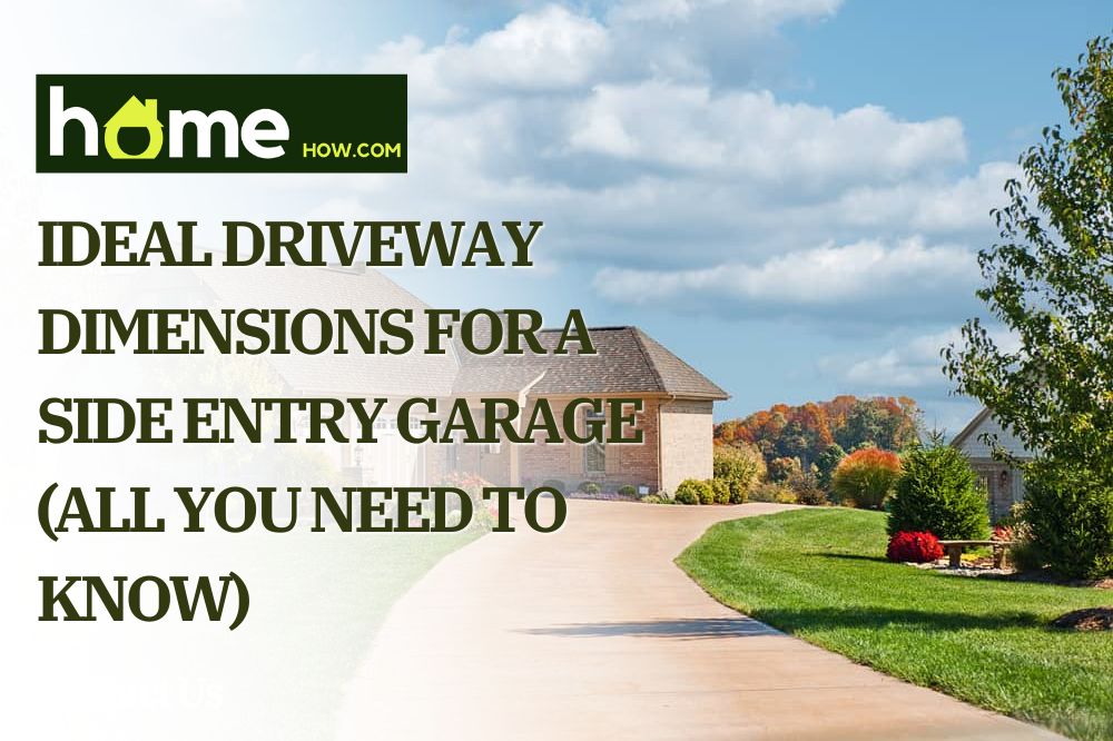 Ideal Driveway Dimensions For A Side Entry Garage