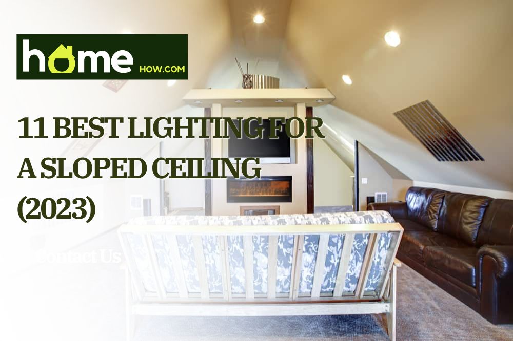 11 Best Lighting For A Sloped Ceiling